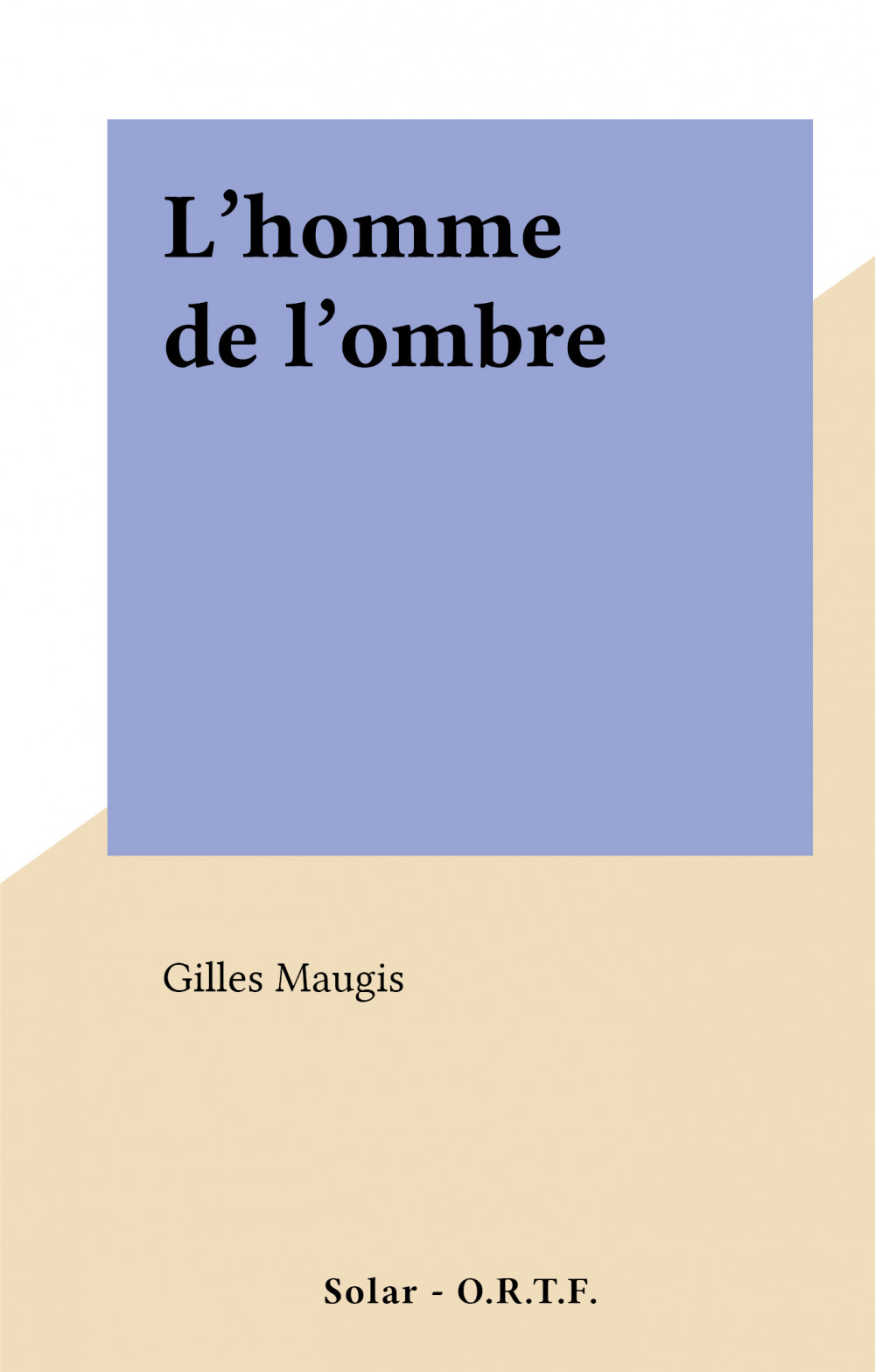 ebook cover of L'homme de l'ombre, by Gilles Maugis
