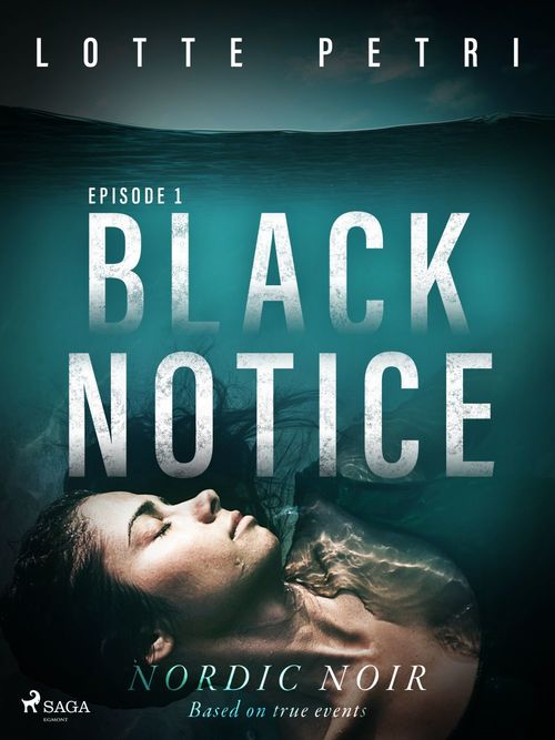 Couverture ebook de Black Notice: Episode 1, de Lotte Petri