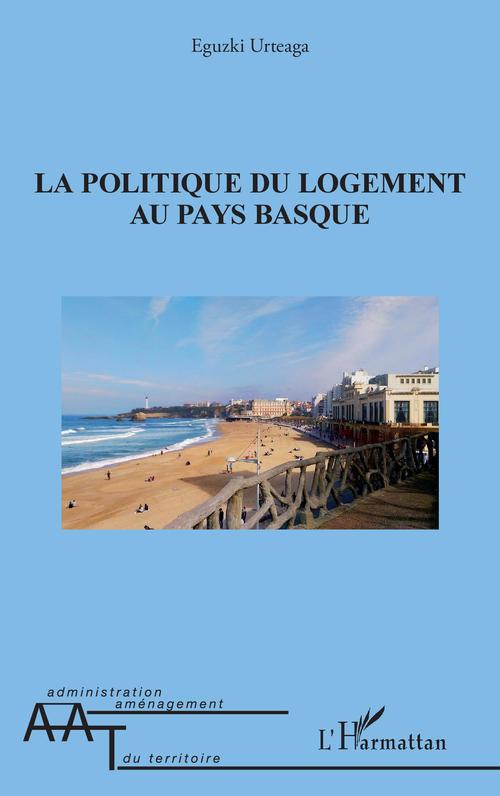Couverture ebook de La politique du logement au pays basque, de Eguzki Urteaga