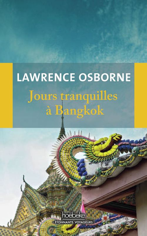 Couverture ebook de Jours tranquilles à Bangkok, de Lawrence Osborne
