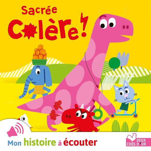 audiobook cover of Sacrée colère !, by Caroline Pellissier, Virginie Aladjidi
