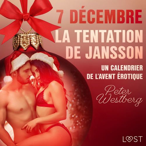 Couverture audiobook de 7 décembre : La Tentation de Jansson - un calendrier de l´Avent érotique, de Peter Westberg