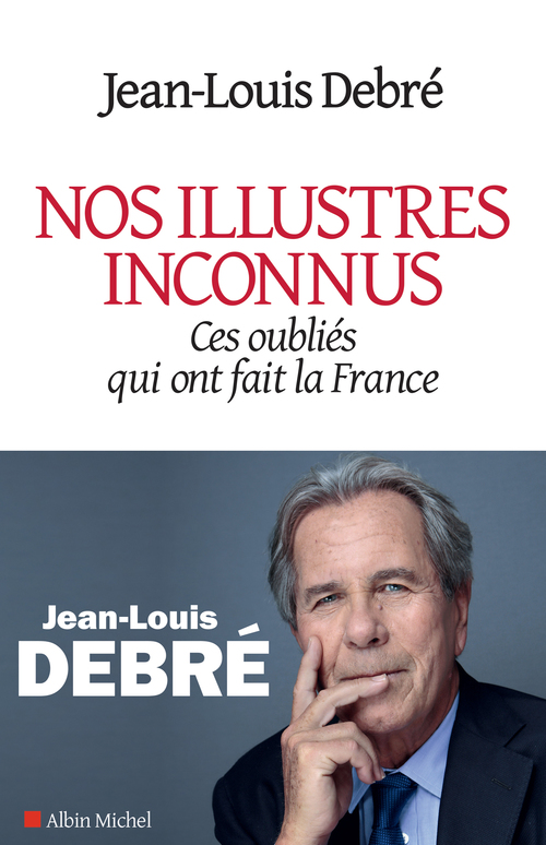Couverture ebook de Nos illustres inconnus, de Jean-Louis Debré