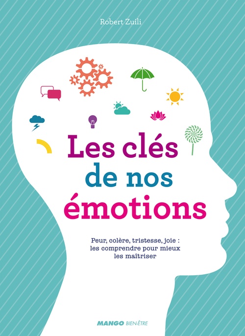 ebook cover of Les clés de nos émotions, by Robert Zuili