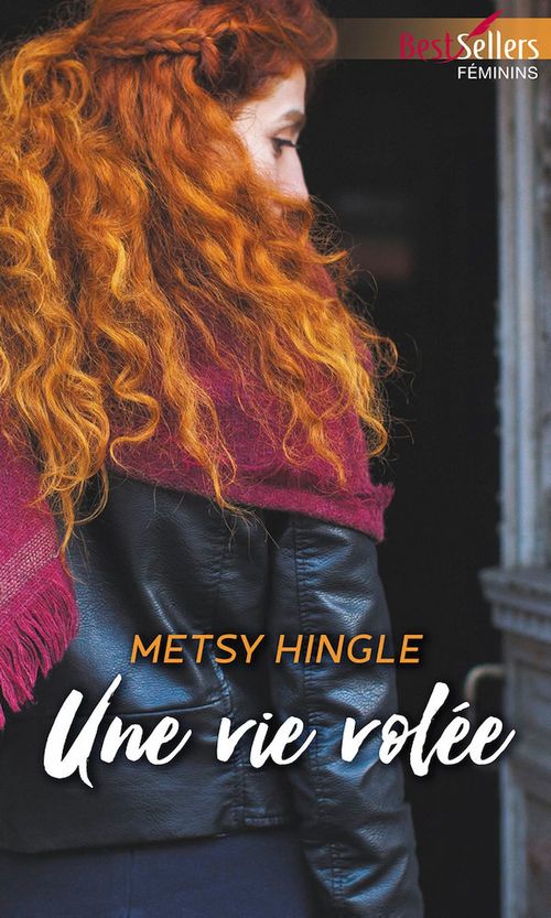 ebook cover of Une vie volée, by Metsy Hingle