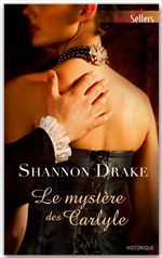 Couverture ebook de Le mystère des Carlyle, de Shannon Drake