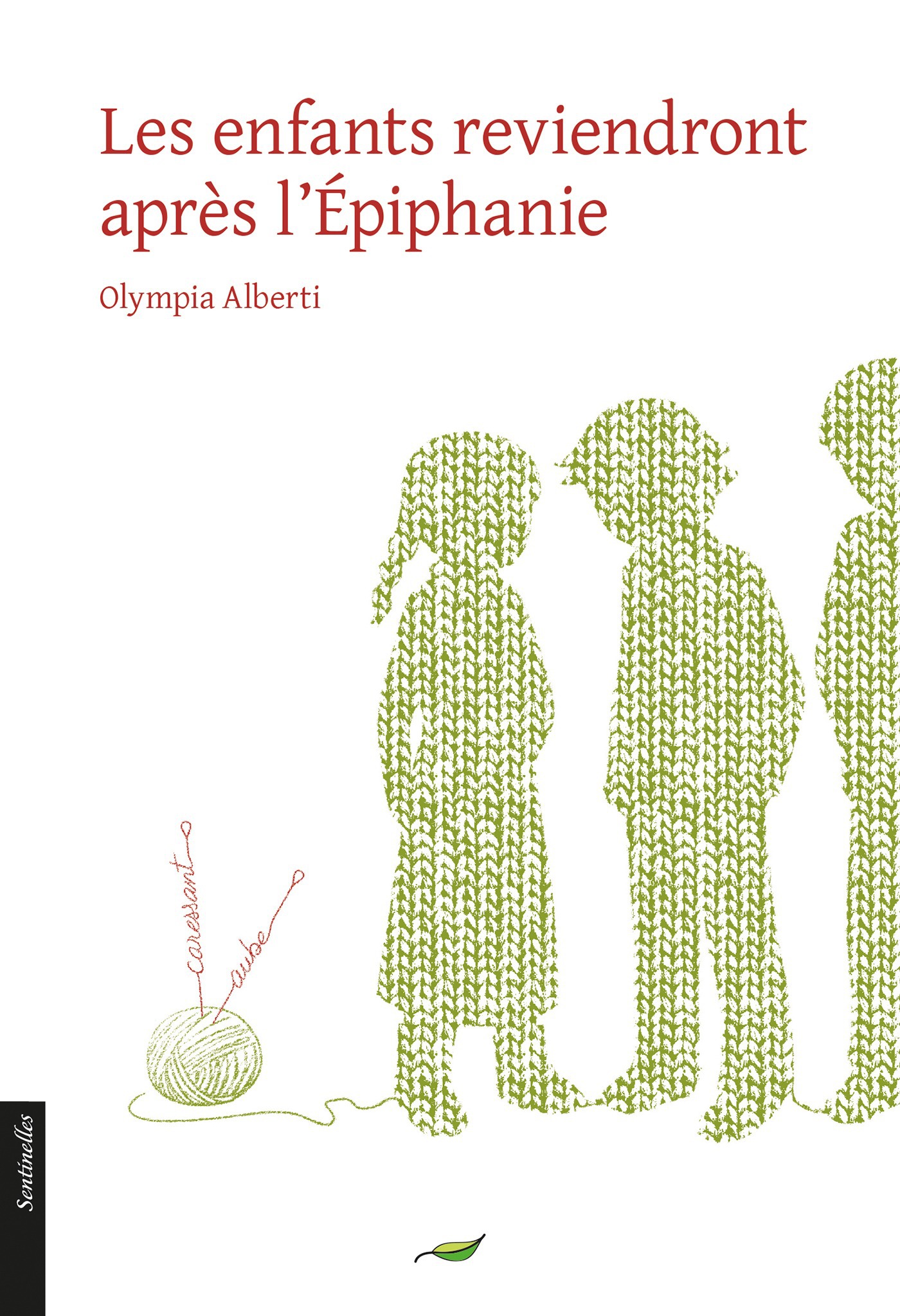 ebook cover of Les enfants reviendront après l'épiphanie, by Olympia Alberti