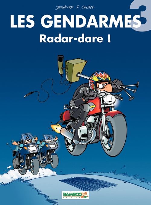 Couverture ebook de Les Gendarmes - Tome 3, de Olivier Sulpice, Jenfèvre
