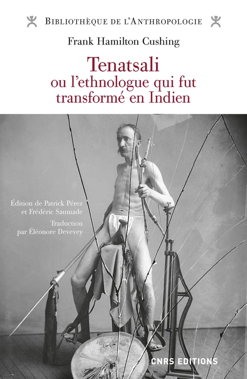 Couverture ebook de Tenatsali ou l'ethnologue qui fut transformé en Indien, de Frank hamilton Cushing