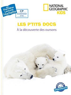 Couverture ebook de Premières lectures CP2 National Geographic Kids - À la découverte des oursons, de Mathilde Paris