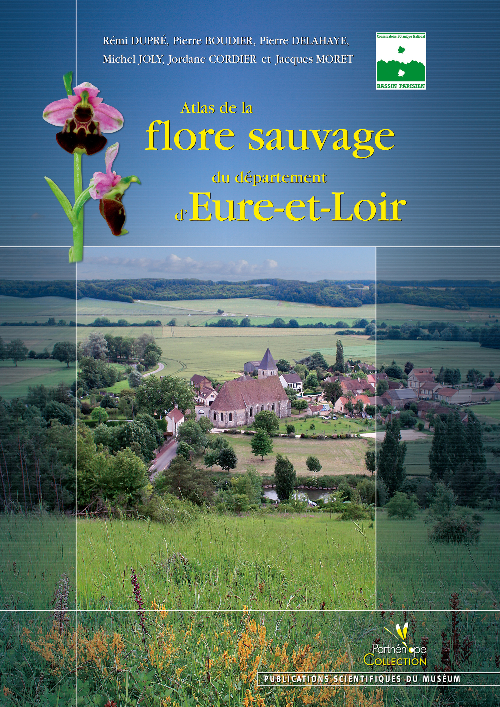 Couverture ebook de Atlas de la flore sauvage du département d'Eure-et-Loir, de Pierre Boudier, Jordane Cordier, Pierre Delahaye, Rémi Dupré, Michel Joly, Jacques Moret