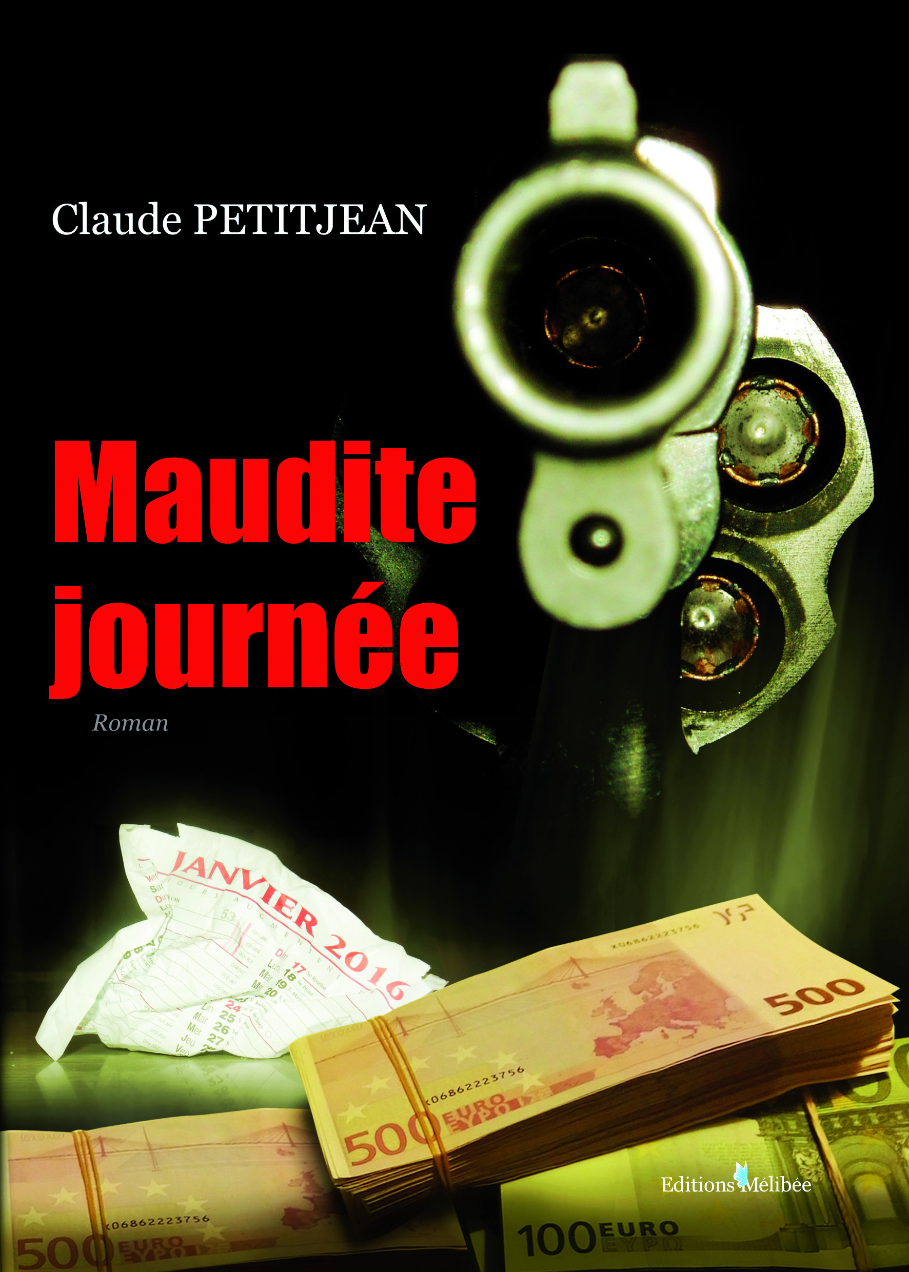 Couverture ebook de Maudite journée, de Claude Petitjean