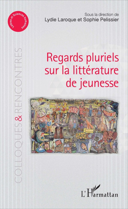 Couverture ebook de Regards pluriels sur la littérature de jeunesse, de Pelissier Sophie