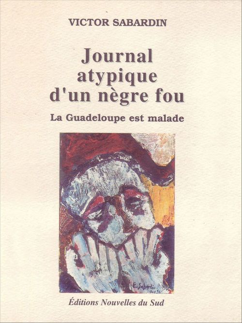 Couverture ebook de Journal atypique d'un nègre fou, de Victor Sabardin