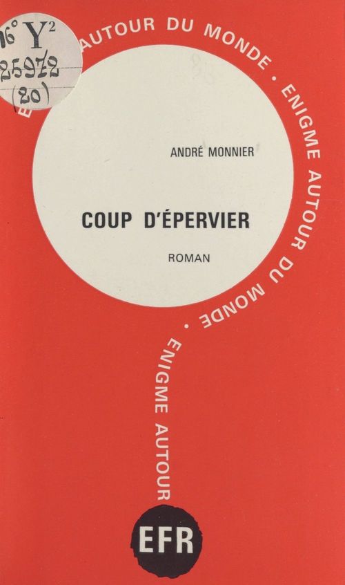Couverture ebook de Coup d'épervier, de Andre Monnier