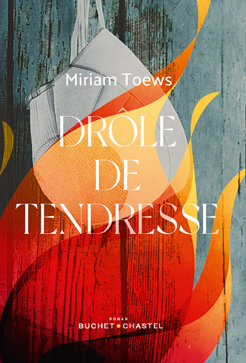 ebook cover of Drôle de tendresse, by Miriam Toews