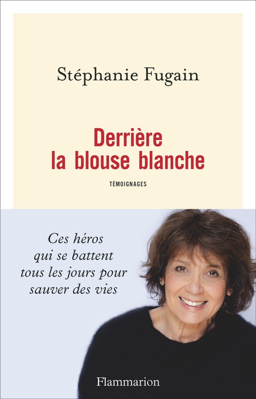 Couverture ebook de Derrière la blouse blanche, de Stéphanie Fugain