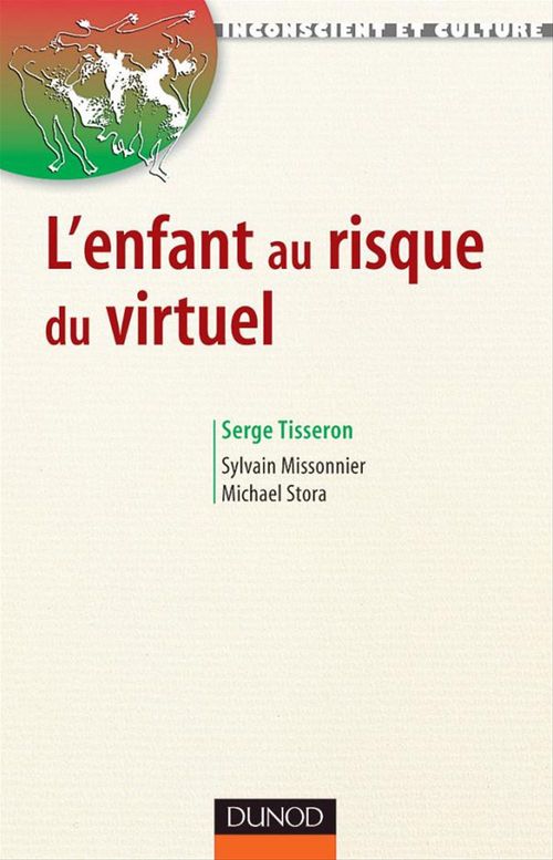 ebook cover of L'enfant au risque du virtuel, by Sylvain Missonnier, Michaël Stora, Serge Tisseron