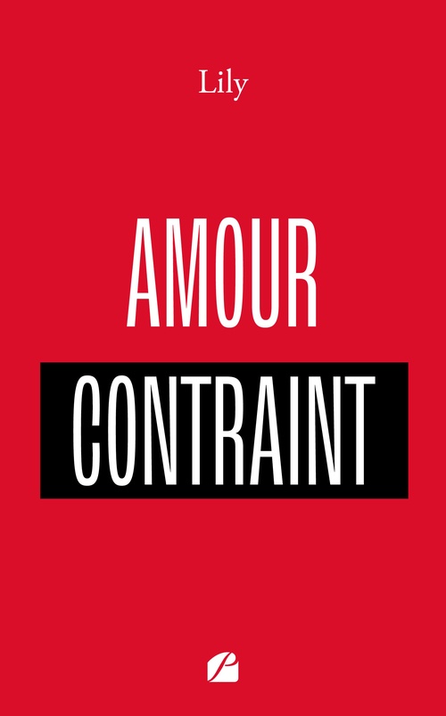 ebook cover of Amour contraint, by Lily