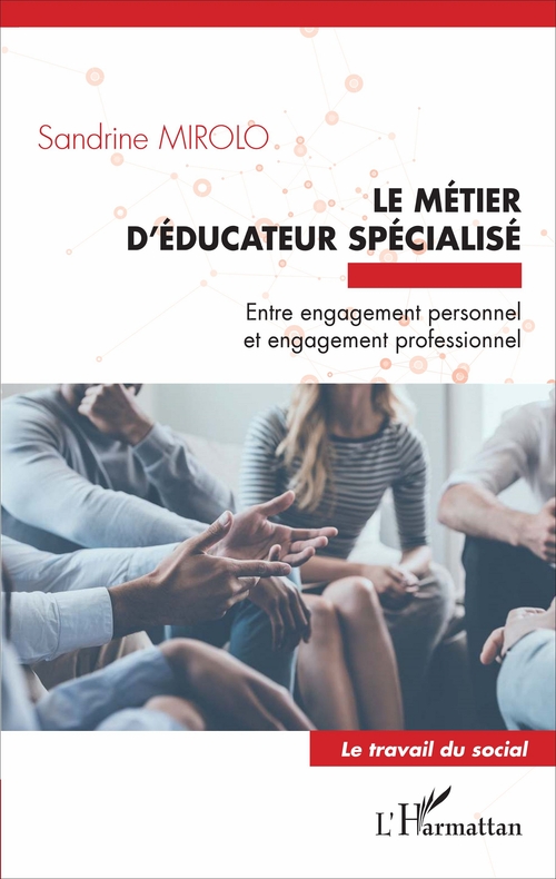 ebook cover of Le métier d'éducateur spécialisé, by Sandrine Mirolo