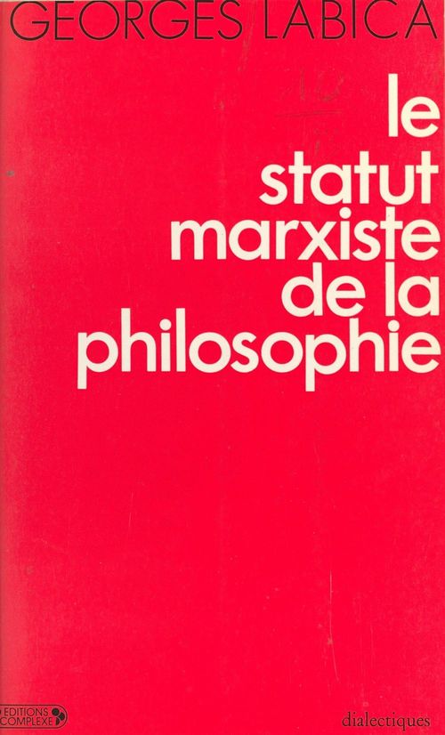 ebook cover of Le Statut marxiste de la philosophie, by Georges Labica