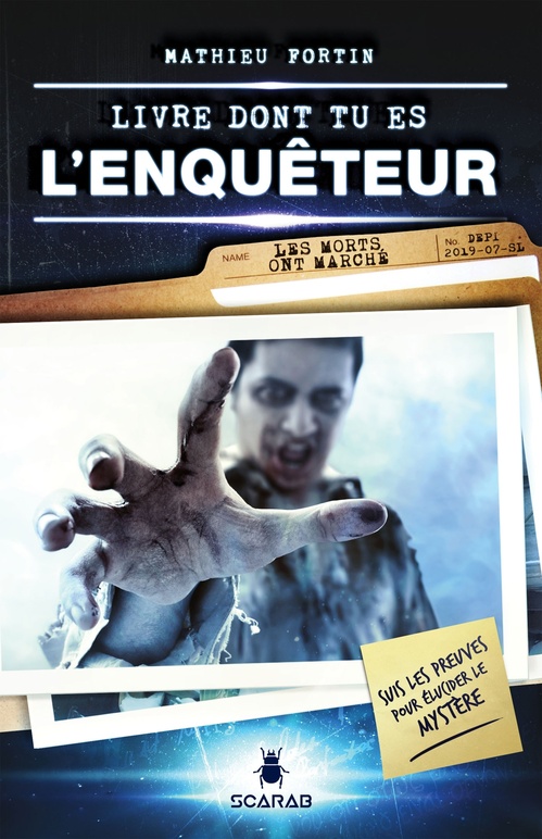 ebook cover of Livre dont tu es l'enquêteur - Les morts ont marché, by Fortin Mathieu
