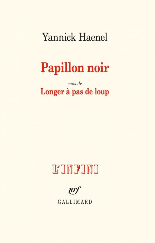 ebook cover of Papillon noir suivi de Longer à pas de loup, by Yannick Haenel