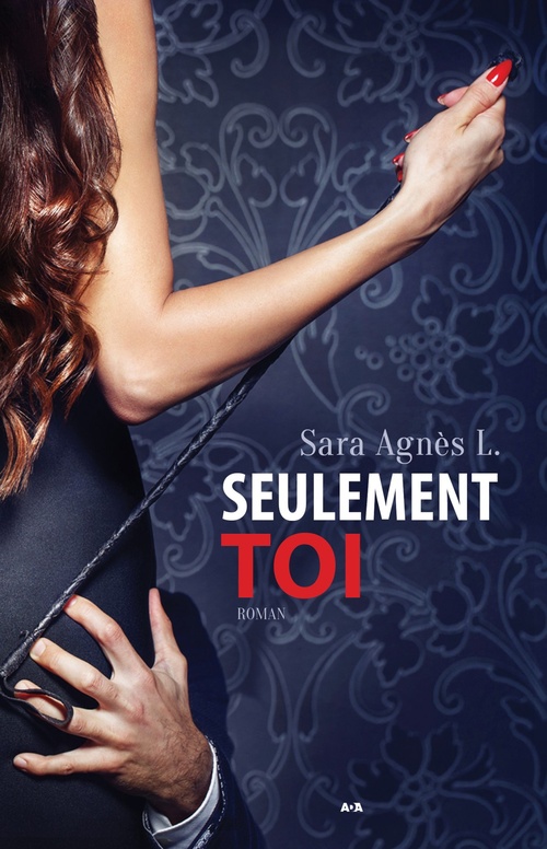 Couverture ebook de Seulement toi, de Sara Agnès L.