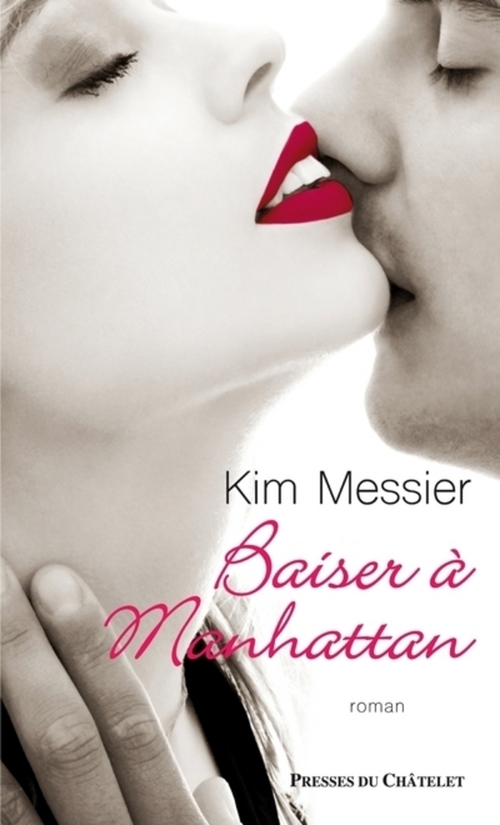 ebook cover of Baiser à Manhattan, by Kim Messier