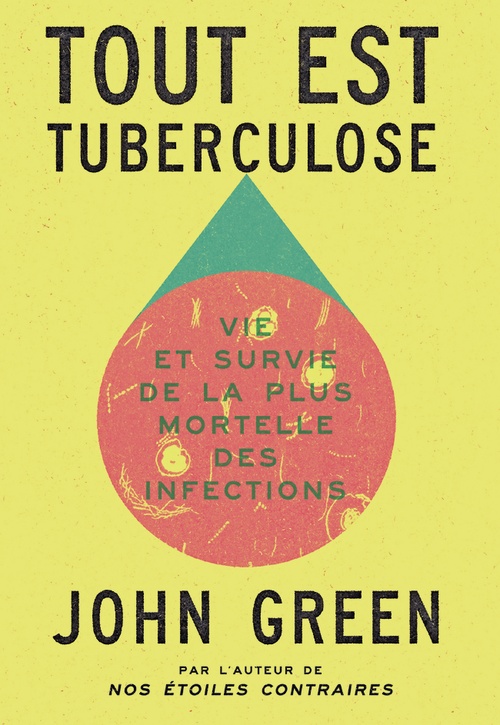 ebook cover of Tout est tuberculose, by John Green