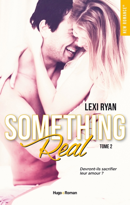 Couverture ebook de Reckless & Real Something Real - tome 2, de Lexi Ryan