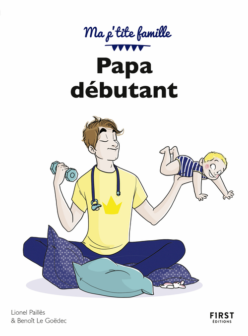 ebook cover of Papa débutant, by Benoît Le Goëdec, Lionel Paillès
