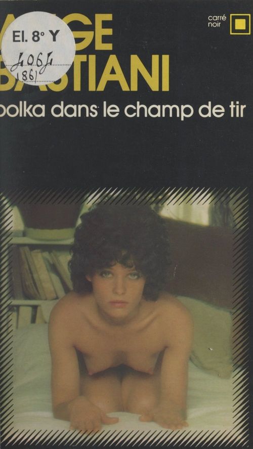 Couverture ebook de Polka dans le champ de tir, de Ange Bastiani