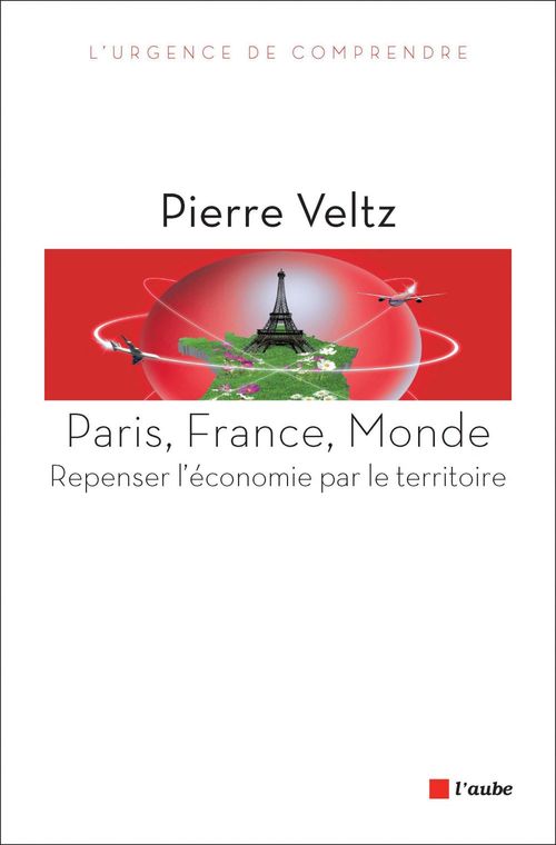 ebook cover of Paris, France, Monde, by Pierre Veltz