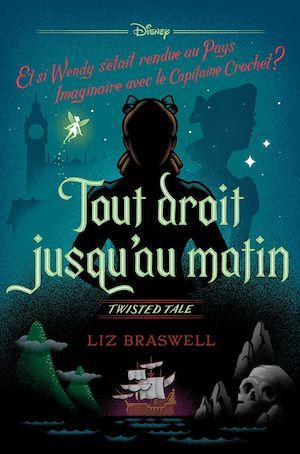 ebook cover of Twisted Tale - Tout droit jusqu'au matin, by Liz Braswell