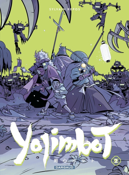 ebook cover of Yojimbot - Tome 2 - Nuits de rouille, by Sylvain  Repos
