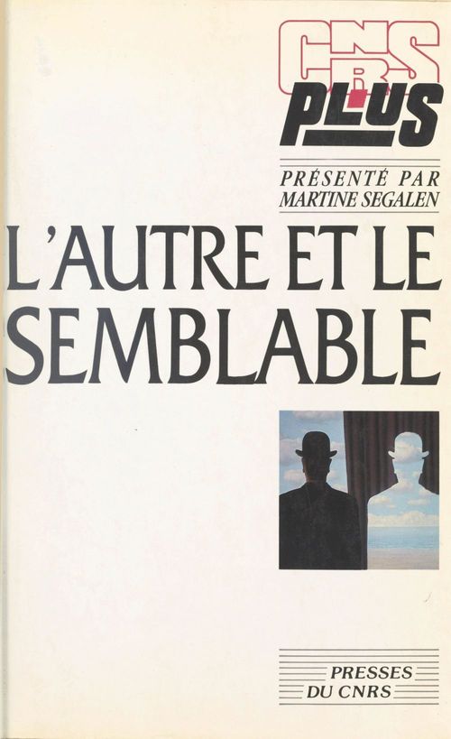 Couverture ebook de L'autre et le semblable : regards sur l'ethnologie des sociétés contemporaines, de Martine Segalen