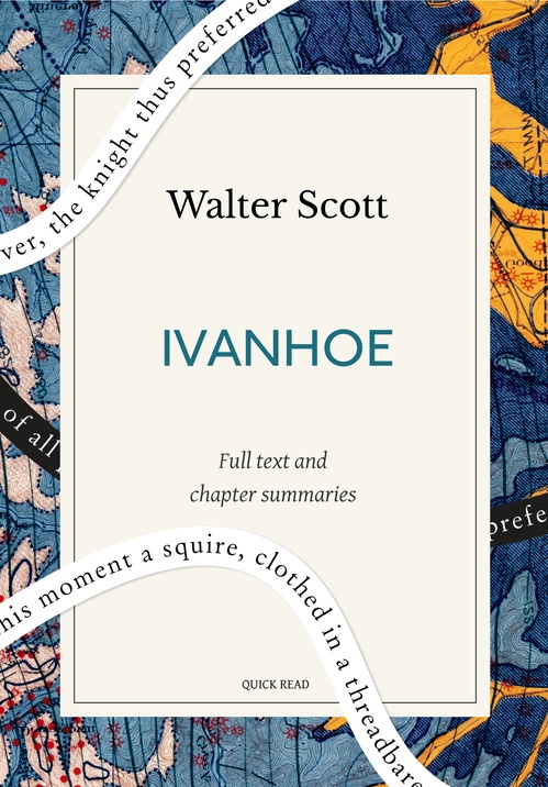 Couverture ebook de Ivanhoe: A Quick Read edition, de Quick Read, Walter Scott