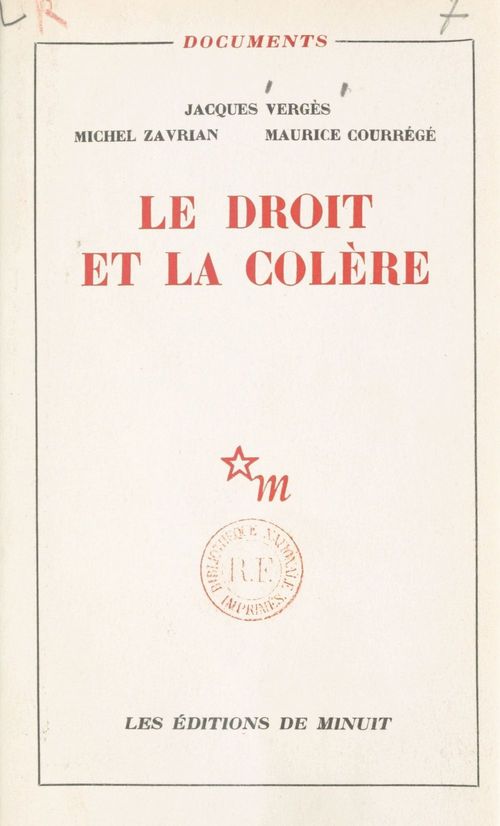 Couverture ebook de Le droit et la colère, de Jacques Verges, Maurice Courrege, Michel Zavrian