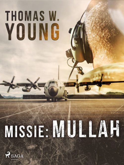 Couverture ebook de Missie: Mullah, de Thomas W. Young