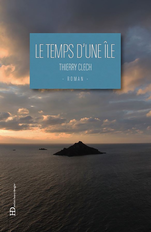 ebook cover of Le temps d'une île, by Thierry Clech