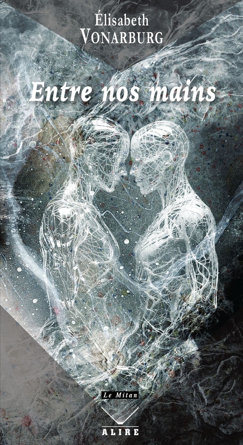 ebook cover of Entre nos mains, by Élisabeth Vonarburg