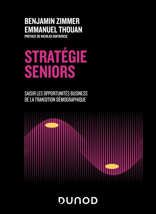 Couverture ebook de Stratégie seniors, de Benjamin Zimmer, Emmanuel Thouan