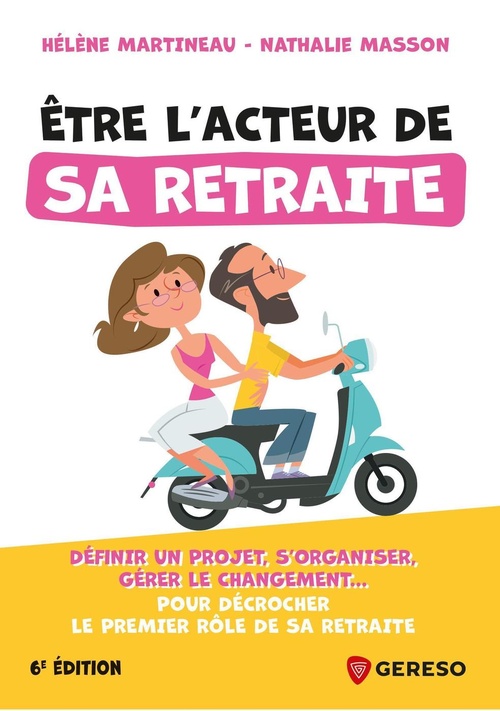 Couverture ebook de Être l'acteur de sa retraite, de Hélène Martineau, Nathalie Masson
