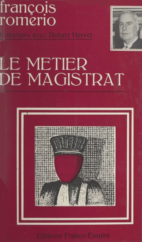 Couverture ebook de Le métier de magistrat, de Francois Romerio