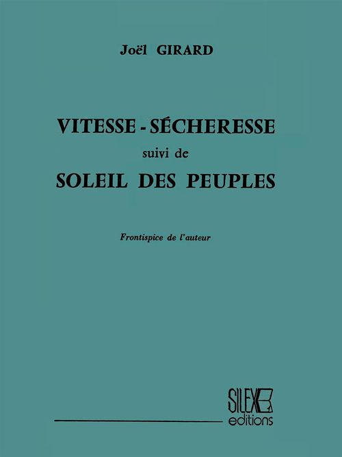 ebook cover of Vitesse - Sécheresse suivi de Soleil des peuples, by Joel Girard