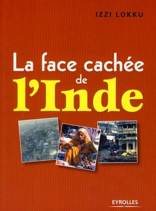 Couverture ebook de La face cachée de l'Inde, de Izzi Lokku