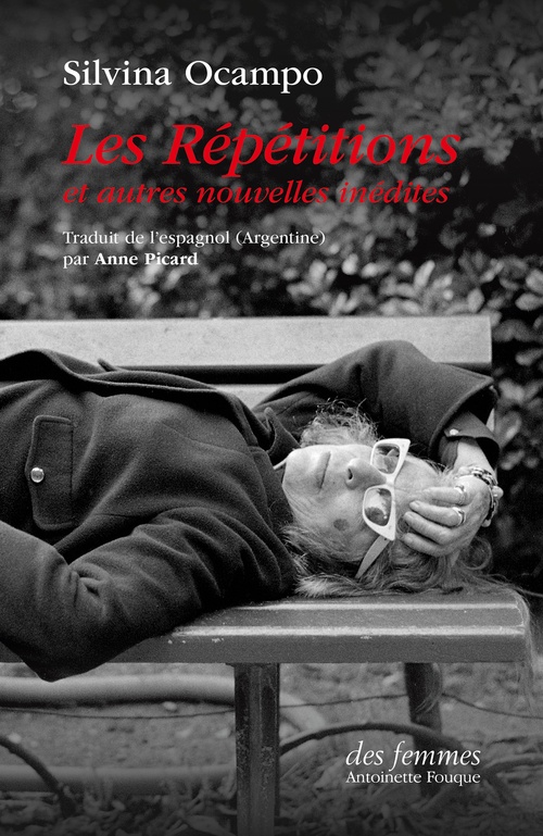 ebook cover of Les Répétitions et autres nouvelles inédites, by Silvina Ocampo