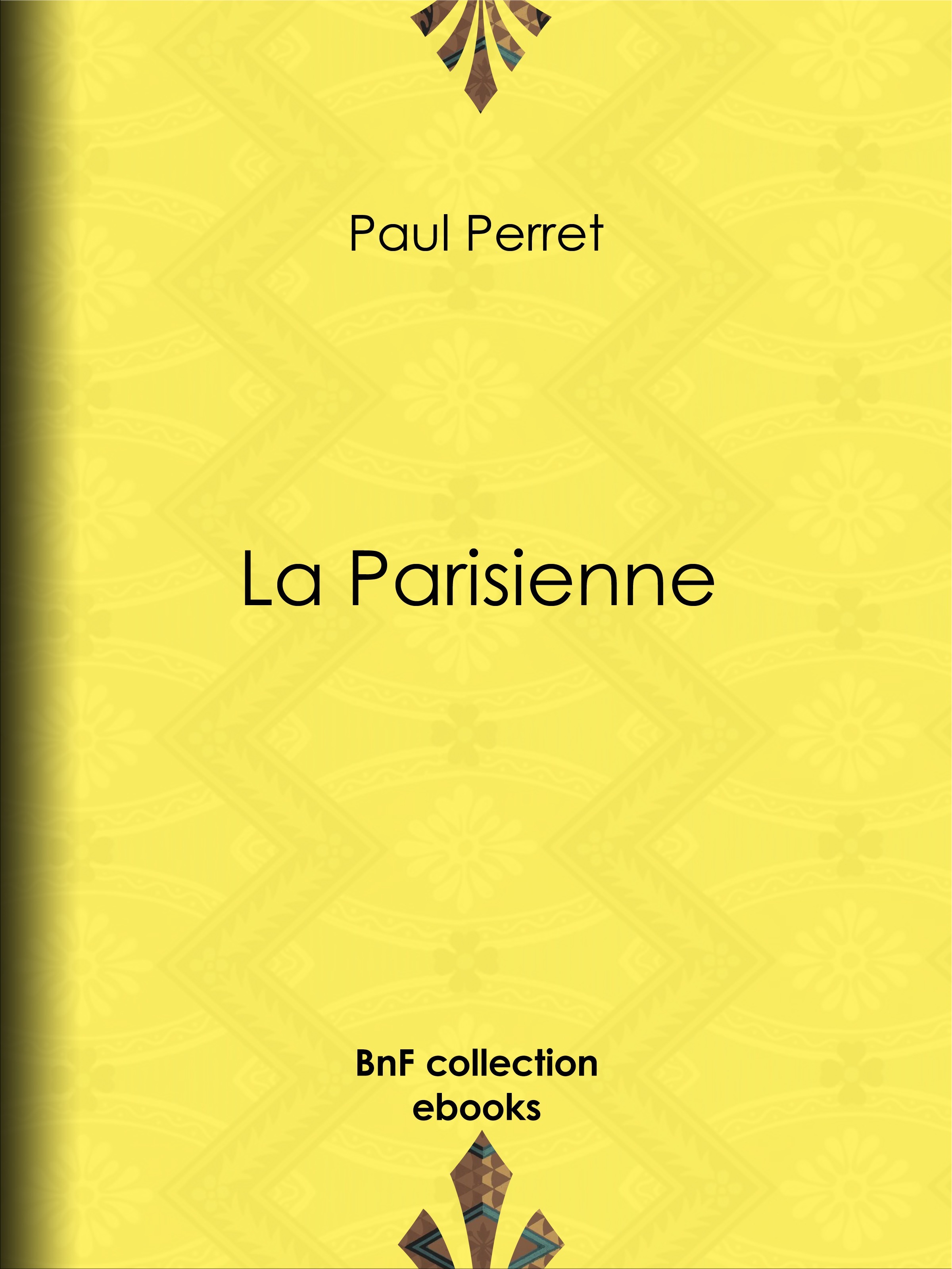 Couverture ebook de La Parisienne, de Charles Vernier, Paul Perret