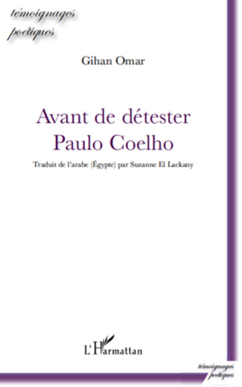 Couverture ebook de Avant de détester Paulo Coelho, de Gihan Omar